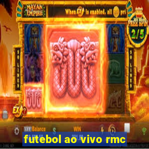 futebol ao vivo rmc